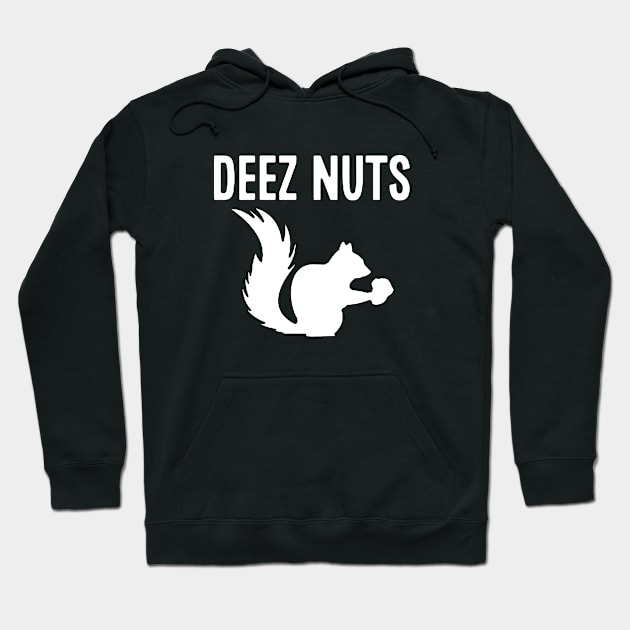 DEEZ NUTS Hoodie by Welcome To Chaos 